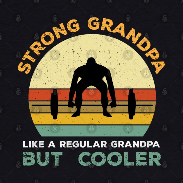 Strong Grandpa workout gift Gym Weightlifting for men by madani04